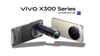 Vivo X300 Series ఇండియా లాంచ్ డేట్ మరియు ఫీచర్స్ అనౌన్స్ చేసిన వివో.!
