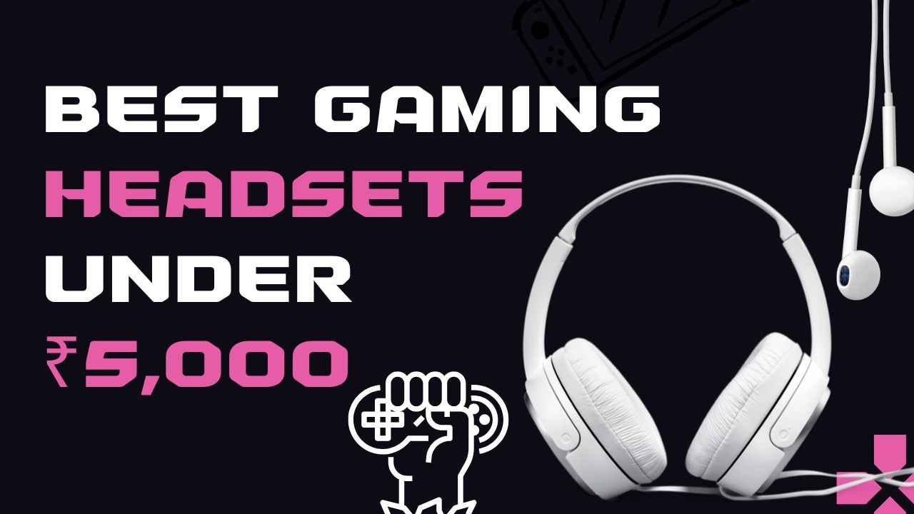 Top 5 best gaming headsets under ₹5000 in July 2025