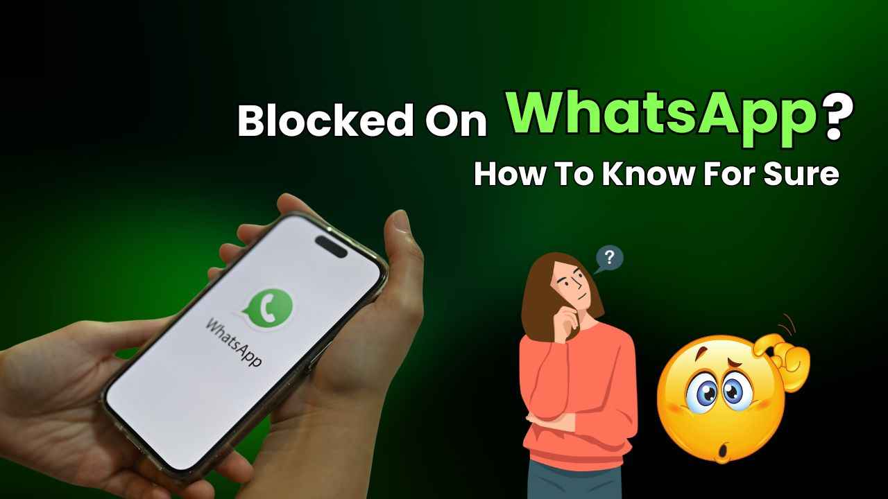 How to check if someone blocked you on WhatsApp