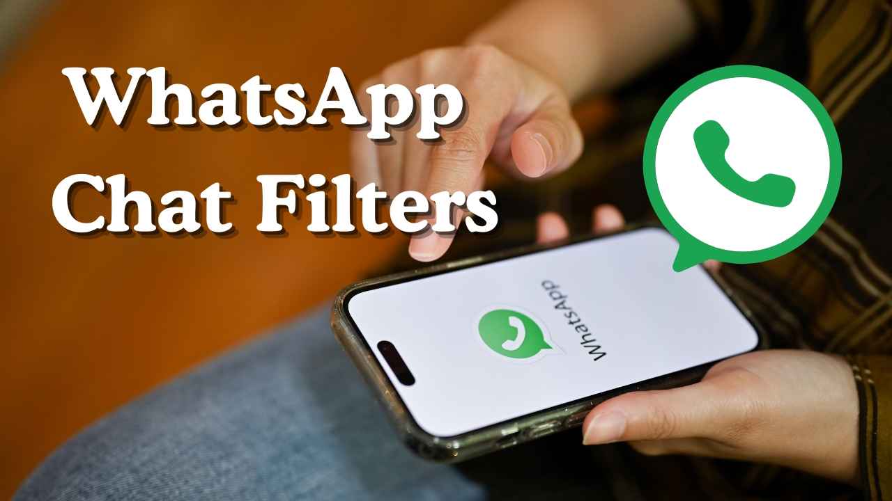 WhatsApp upcoming: యూజర్స్ కోసం Chat Filters ఫీచర్స్ తెస్తున్న వాట్సాప్.!