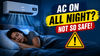 Sleeping with AC on overnight? It may make you ill, here is how