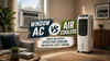 Window AC vs Air Coolers: Which one offers effective cooling and better cost saving