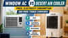 Window AC vs desert air cooler: Price, electricity consumption and more things compared