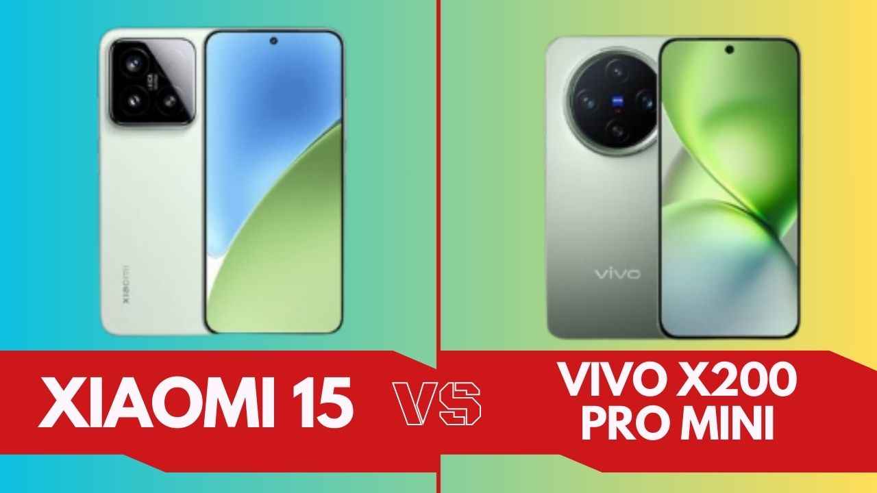 Xiaomi 15 vs Vivo X200 Pro Mini: இந்த ப்ரீமியம் போனில் எது பெஸ்ட்?