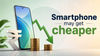 Your next smartphone purchase may be cheaper than you thought, here is why