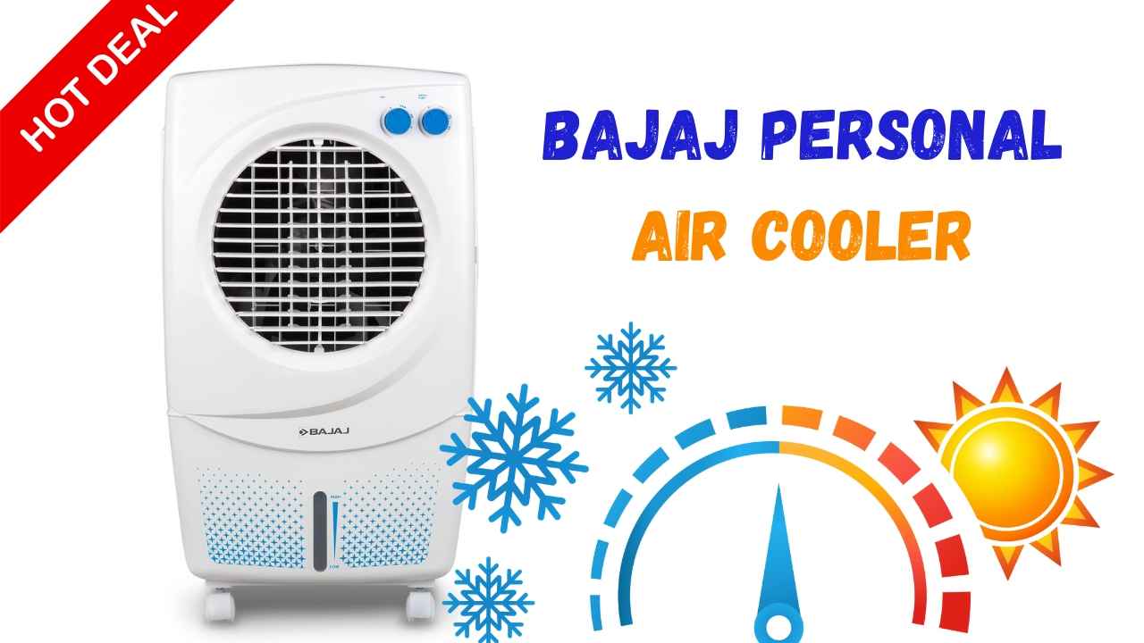 വേനലായാലും മൂന്നാർ പോലെ തണുപ്പ്! Bajaj Personal Air Cooler 6000 രൂപയ്ക്കും താഴെ, 3000 രൂപ ബാങ്ക് ഓഫറും!