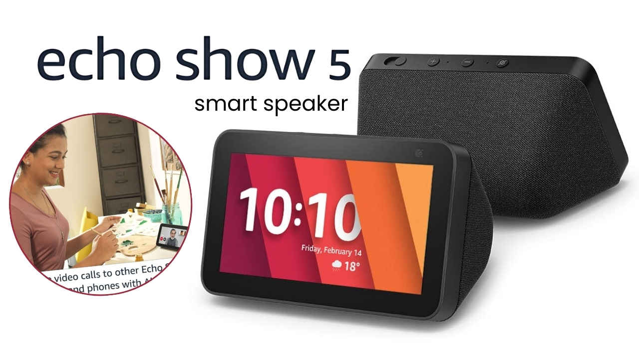 Amazon Echo Show 5 స్మార్ట్ స్పీకర్ అమెజాన్ ప్రైమ్ డే సేల్ నుండి కారు చవకగా లభించనుంది.!