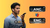 ANC vs ENC: కాల్స్ కోసం ఏది బెస్ట్ .. ఆడియో కోసం ఏది బెస్ట్ వివరంగా తెలుసుకోండి.!
