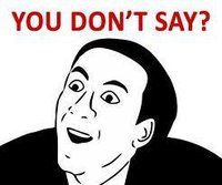 you dont say!.jpg