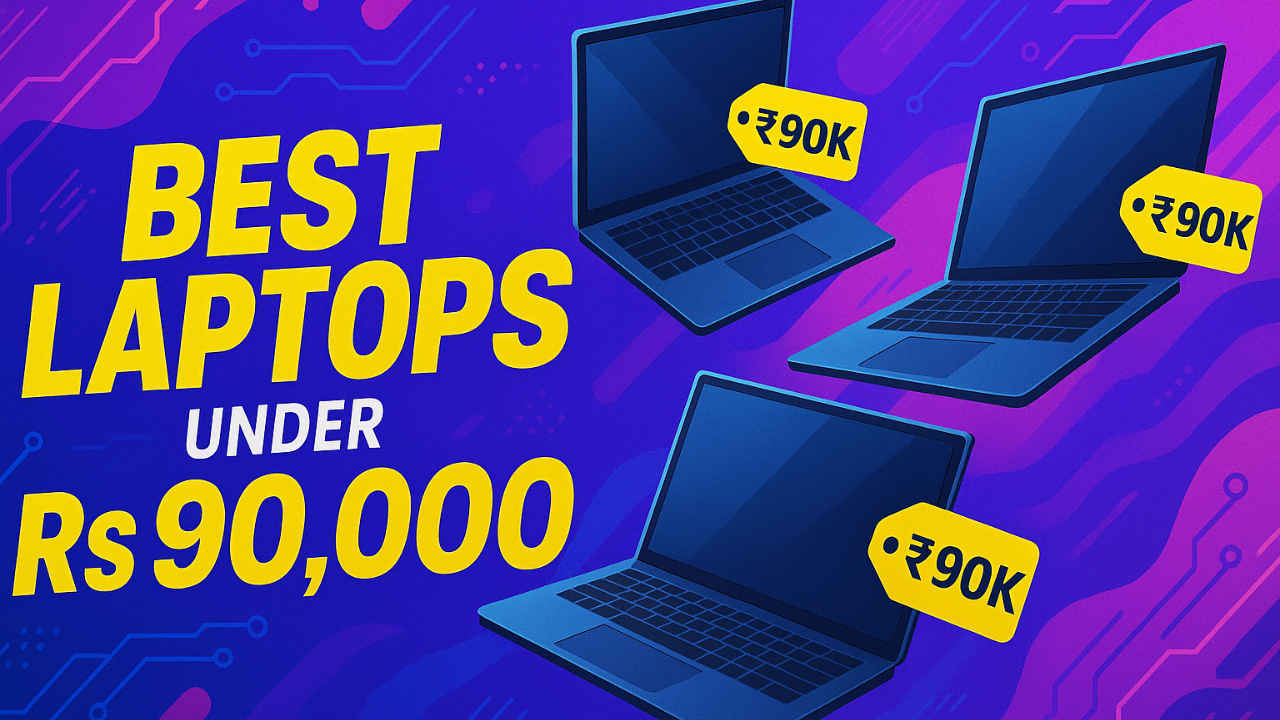 Best laptops under Rs 90,000