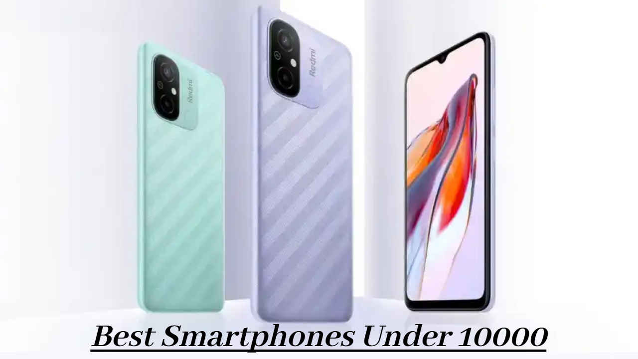 Best Smartphones Under 10000: अगदी बजेट किमतीत येतात Redmi, Realme सारख्या कंपन्यांचे भारी स्मार्टफोन्स, पहा यादी 