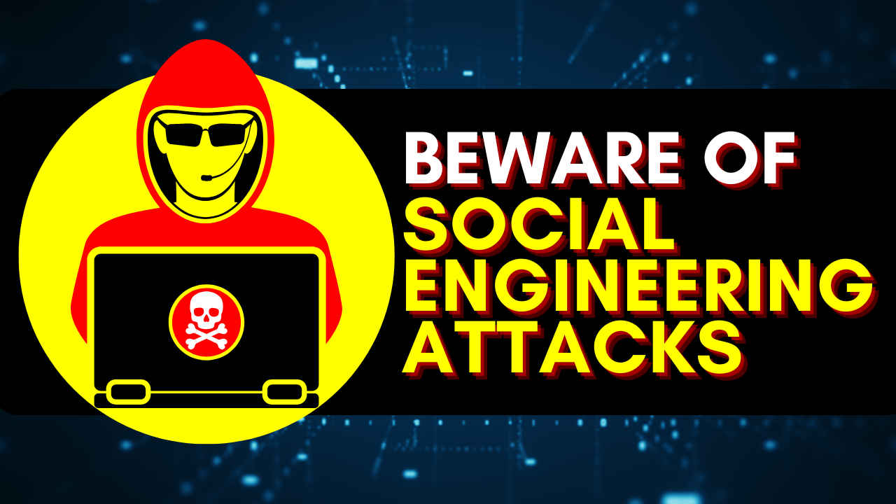 How to defend against social engineering attacks: Cybersecurity’s human element