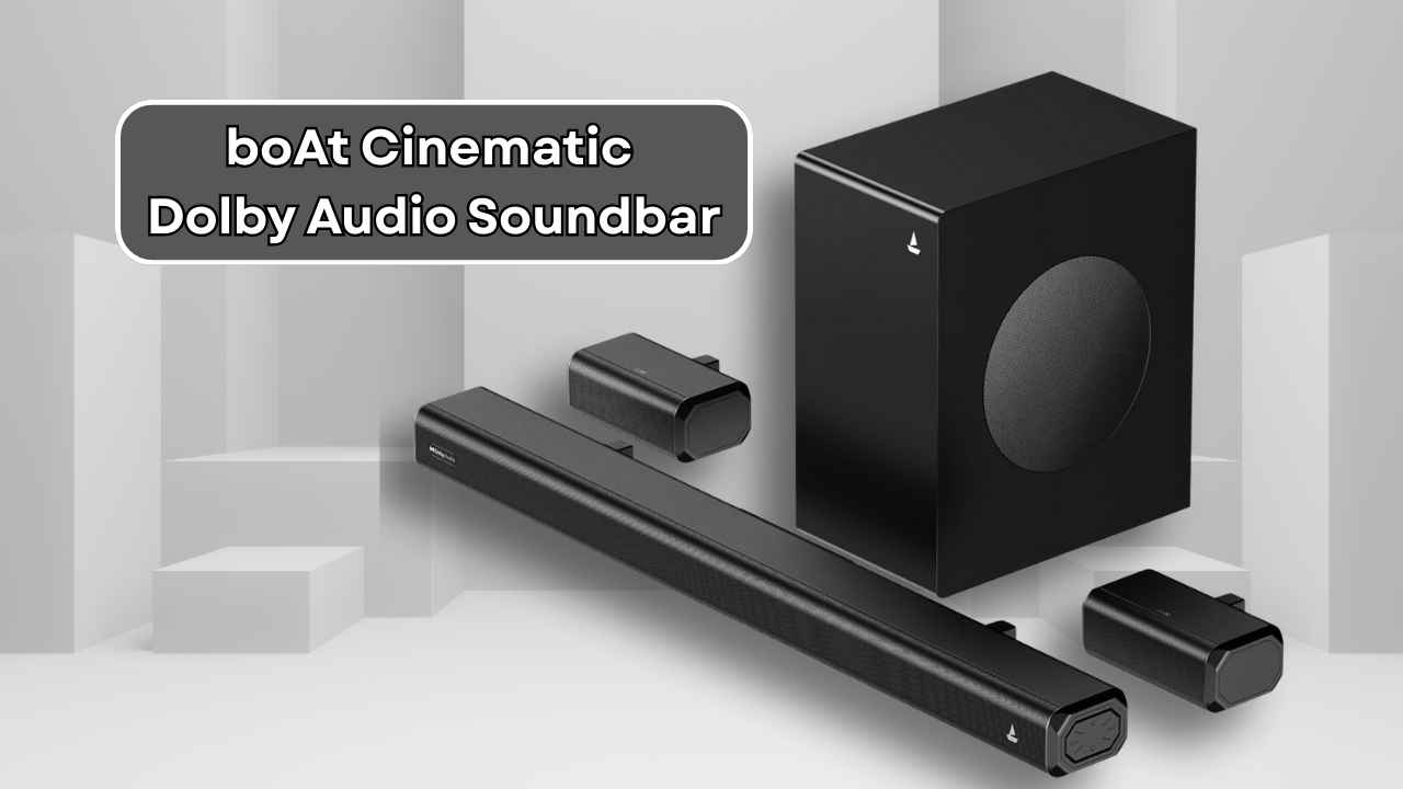 boAt Cinematic Dolby Soundbar ಇಂದು ಅಮೆಜಾನ್ ‘Early Deals’ ಸೇಲ್‌ನಲ್ಲಿ ಸಿಕ್ಕಾಪಟ್ಟೆ ಕಡಿಮೆ ಬೆಲೆಗೆ ಲಭ್ಯ!