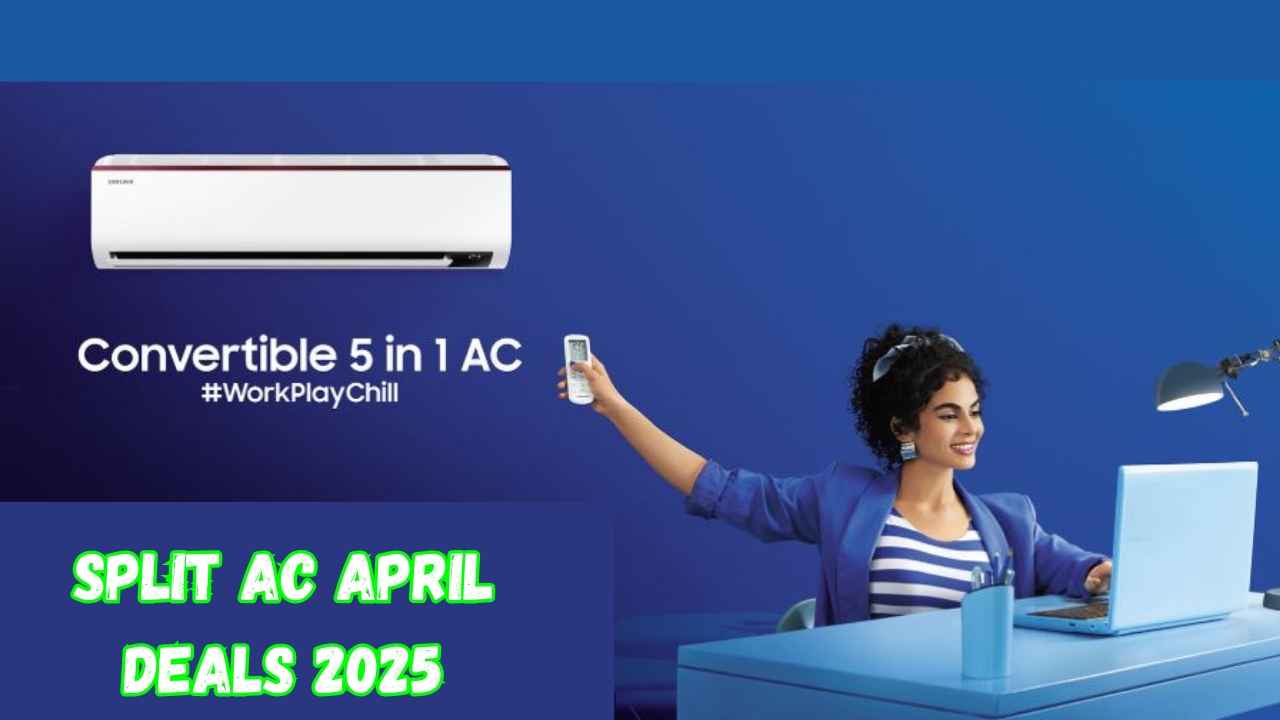 ഇനി കുളിരോട് കുളിര്! Samsung, Godrej 2025 മോഡൽ Split AC-കൾ 30000 രൂപയ്ക്ക് April ഓഫറിൽ വാങ്ങാം