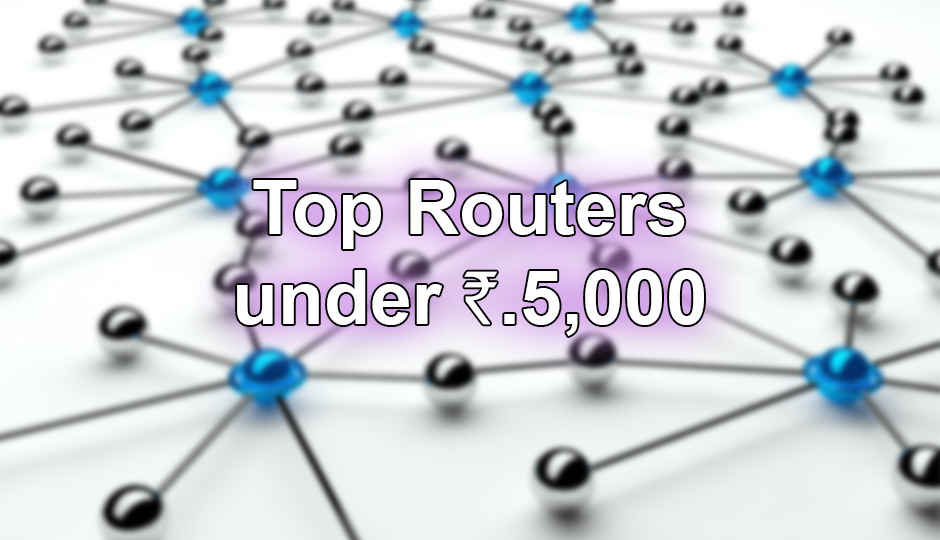 Top Routers under Rs.5,000