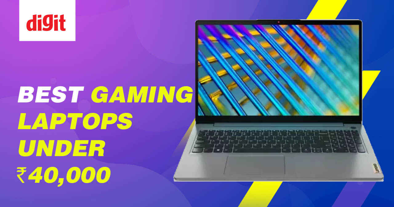 Best Gaming Laptops under Rs. 40000