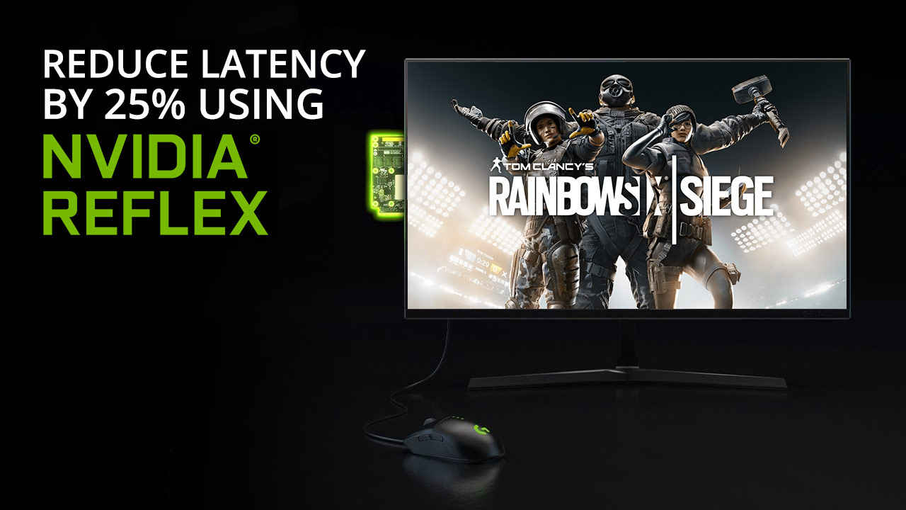 Enable NVIDIA Reflex in Rainbow Six Siege to reduce latency by 25%