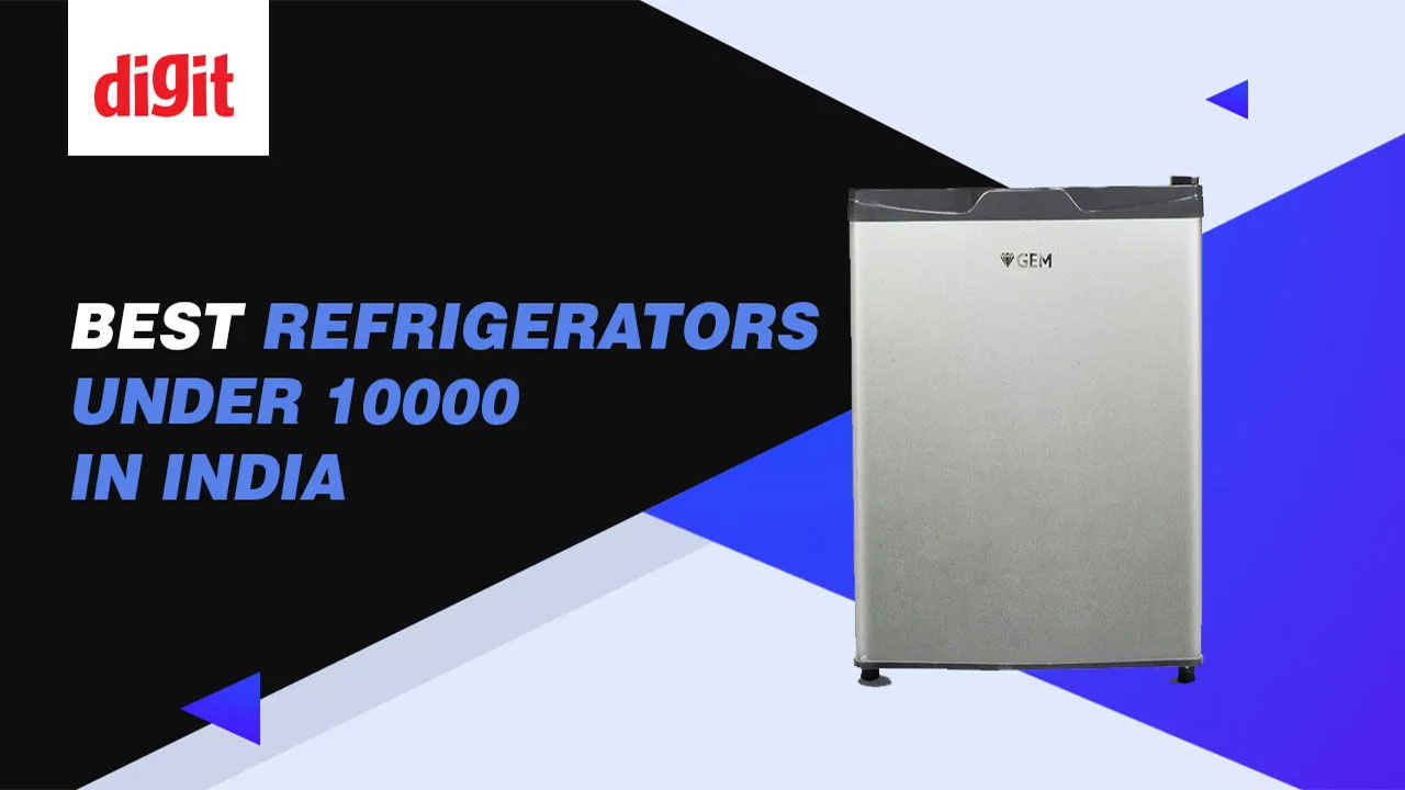 Best Refrigerators under 10000 in India ( September 2024 ) Digit.in