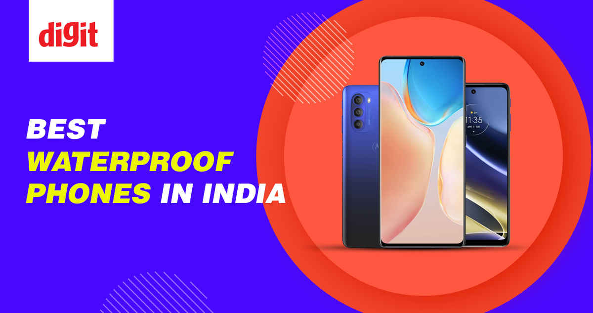 Best Waterproof Mobile in India (22 November 2022) Digit.in