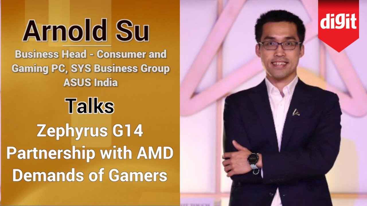 Asus India’s Arnold Su talks about the delayed Zephyrus G14 and other upcoming gaming laptops