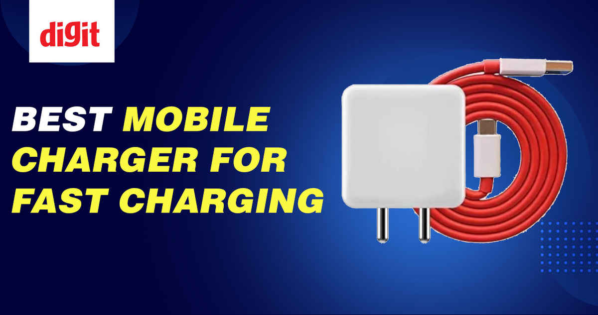 Best Mobile Charger for Fast Charging