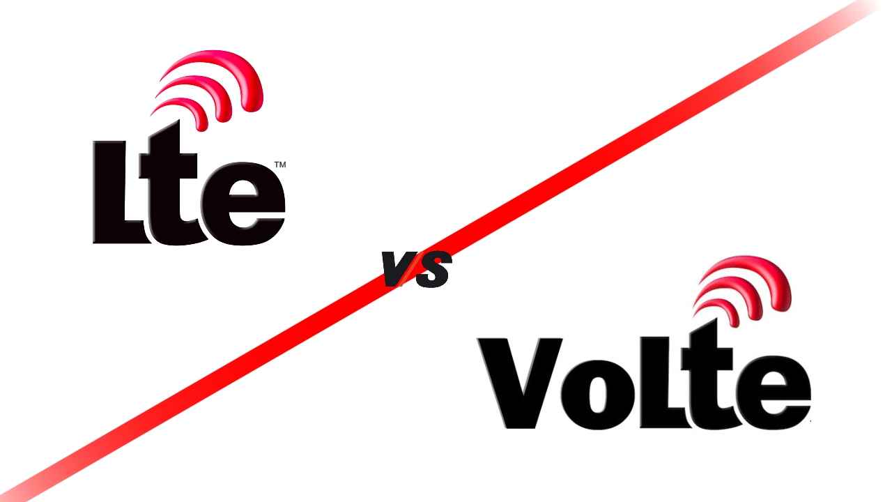 LTE vs VOLTE ಎಂದರೇನು? ಇವುಗಳಲ್ಲಿರುವ ವ್ಯತ್ಯಾಸಗಳೇನು?