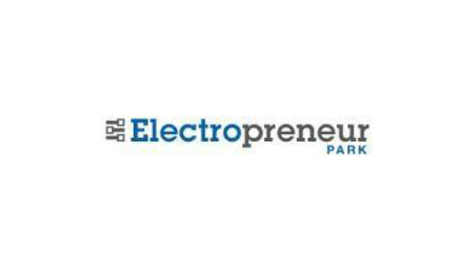 Electroprenuer Park invites proposals from Electronics and Hardware startups