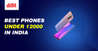 Best Phones Under 12000 in India