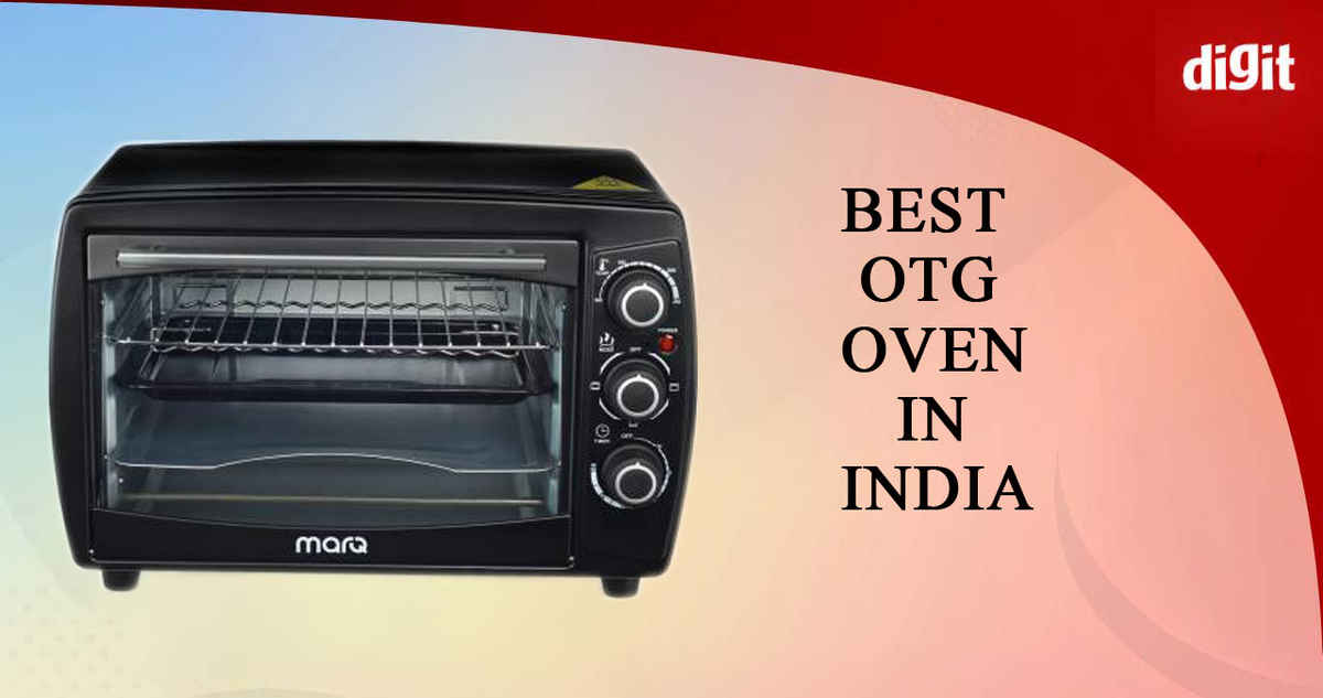 Best OTG Ovens in india (July 2023) Digit.in