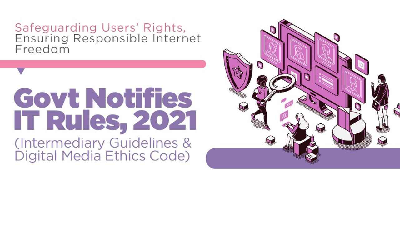 IT Rules 2021 and the need to regulate social media platforms: What it means for you