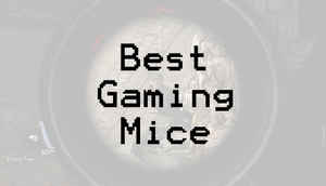 6 Best Gaming Mice Of All Time