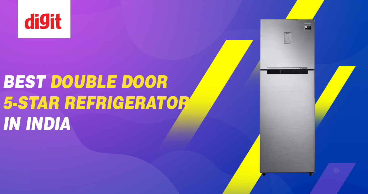 Best Double Door 5-Star Refrigerator in India