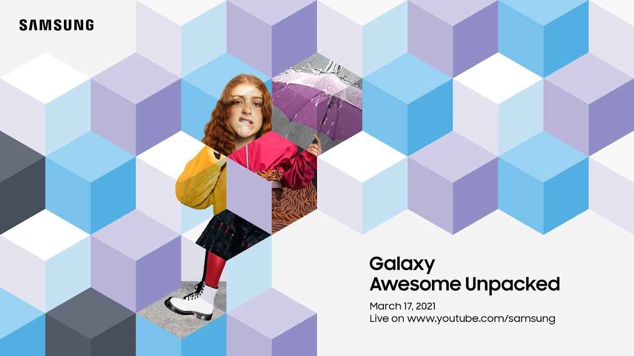 Samsung Galaxy ‘Awesome’ Unpacked 2021 set for March 17: What to expect