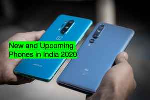 भारत में आने वाले अपकमिंग और नए फोंस की शानदार लिस्ट