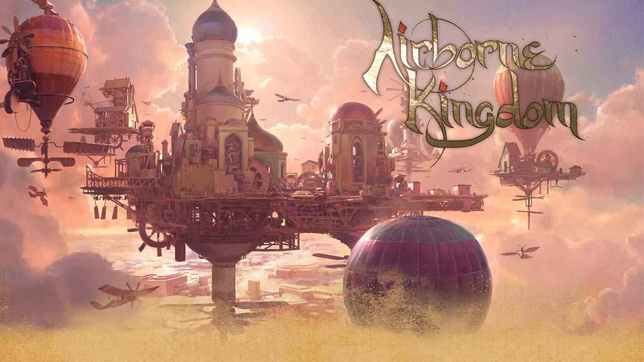 Airborne Kingdom review – An engrossing skybound city-builder