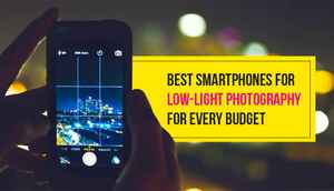 Best smartphone cameras for low-light photography for every budget (September 2019)