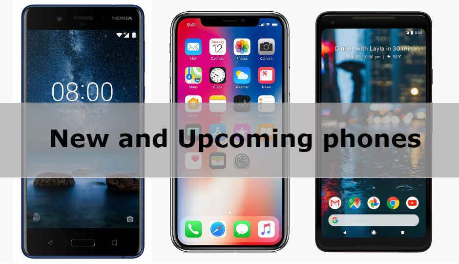 New and upcoming phones (October 2017)
