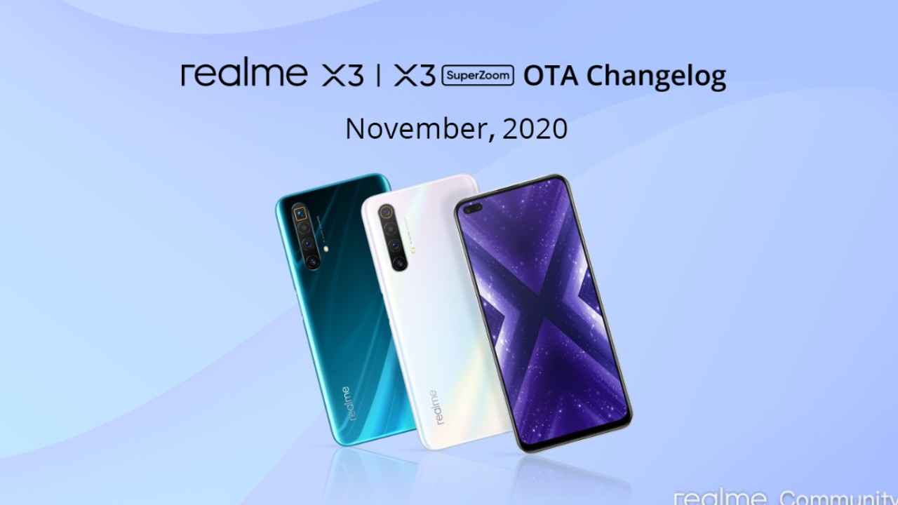 Realme X3 और Realme X3 SuperZoom को मिला अक्टूबर 2020 का सिक्यूरिटी पैच, ये हुए हैं बदलाव