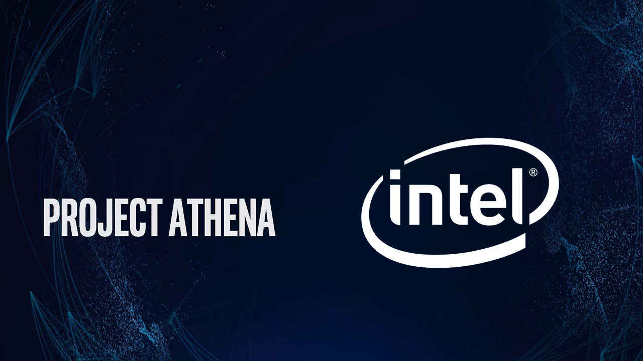 What is Intel’s Project Athena and how it will change laptops for the better