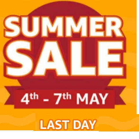 Amazon Summer Sale  இன்று கடைசி  நாள்  மிஸ் பண்ணாதீங்க அப்புறம்  வருத்தப்படுவீங்க.