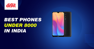 Best Phones Under 8000 in India