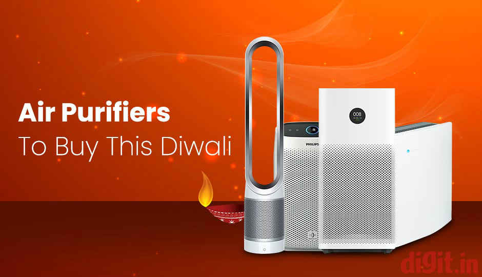 Air Purifiers to help you survive the toxic smog this Diwali season