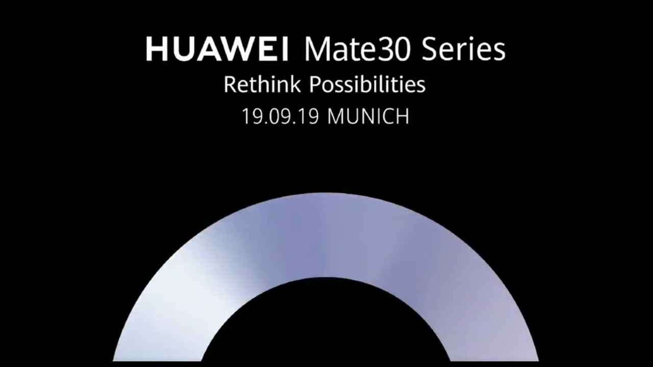 आख़िरकार Huawei Mate 30 की लॉन्च डेट आयी सामने, हुई आधिकारिक पुष्टि