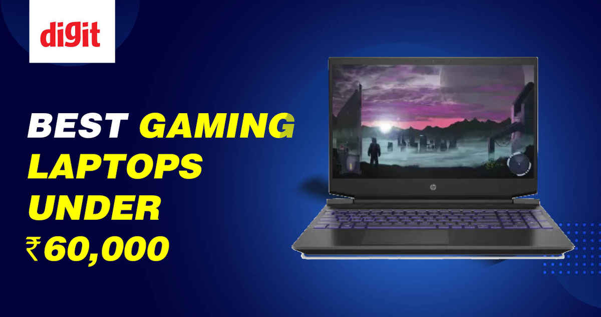 Best Gaming Laptops Under 60000 in India (16 November 2022) Digit.in