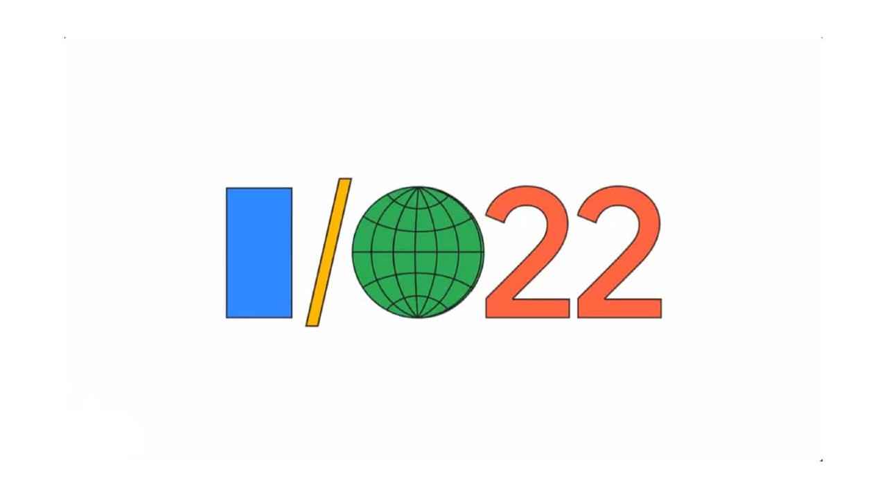Google I/O 2022 को लेकर बड़ी जानकारी आई सामने, 11 मई को शुरू होगा इवेन्ट, देखें एक एक डीटेल