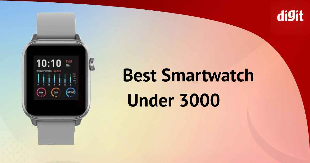 android smartwatch under 3000