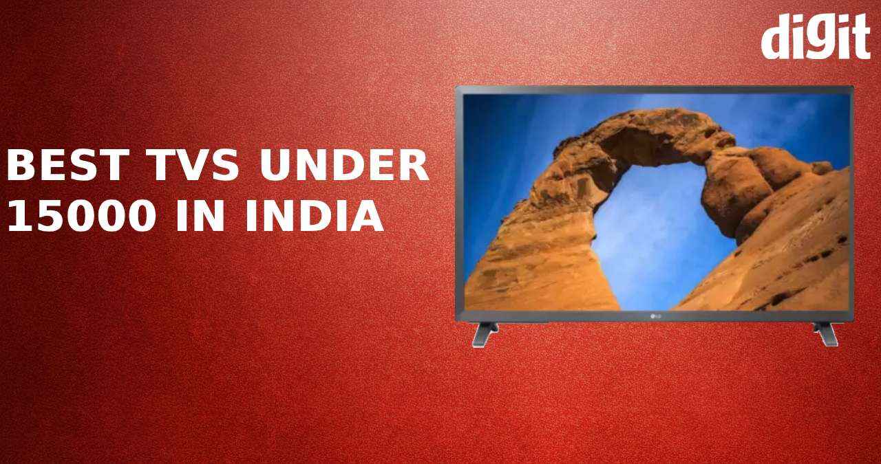Best TVs under 15000 India
