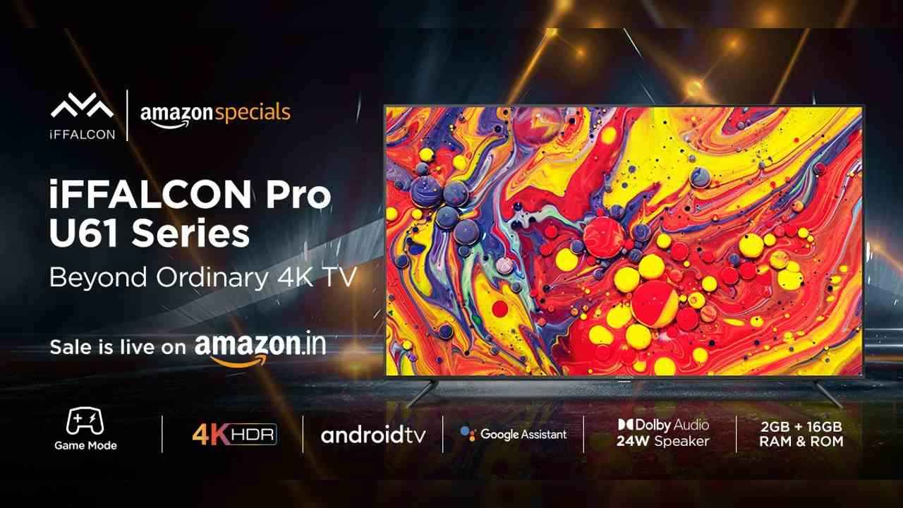 iFFALCON U61 4K HDR TV launched in India, will be exclusive to Amazon