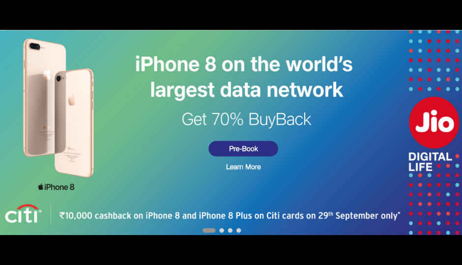 Apple iPhone 8, iPhone 8 Plus India launch: Reliance Jio’s 70 percent buyback offer, Rs 799 recharge explained