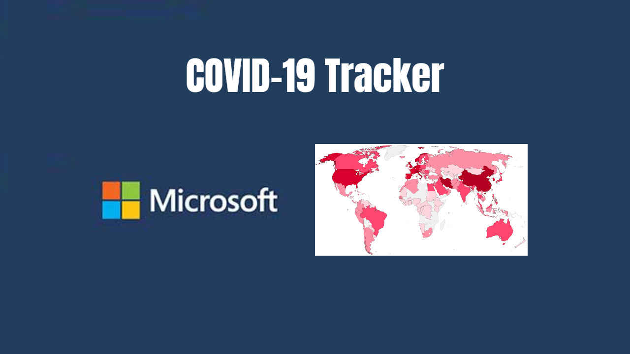 ಮೈಕ್ರೋಸಾಫ್ಟ್ ಬಿಂಗ್‌ ಅಲ್ಲಿ ಕರೋನವೈರಸ್ ಟ್ರ್ಯಾಕರ್ ಅನ್ನು ಪ್ರಾರಂಭಿಸಿದೆ